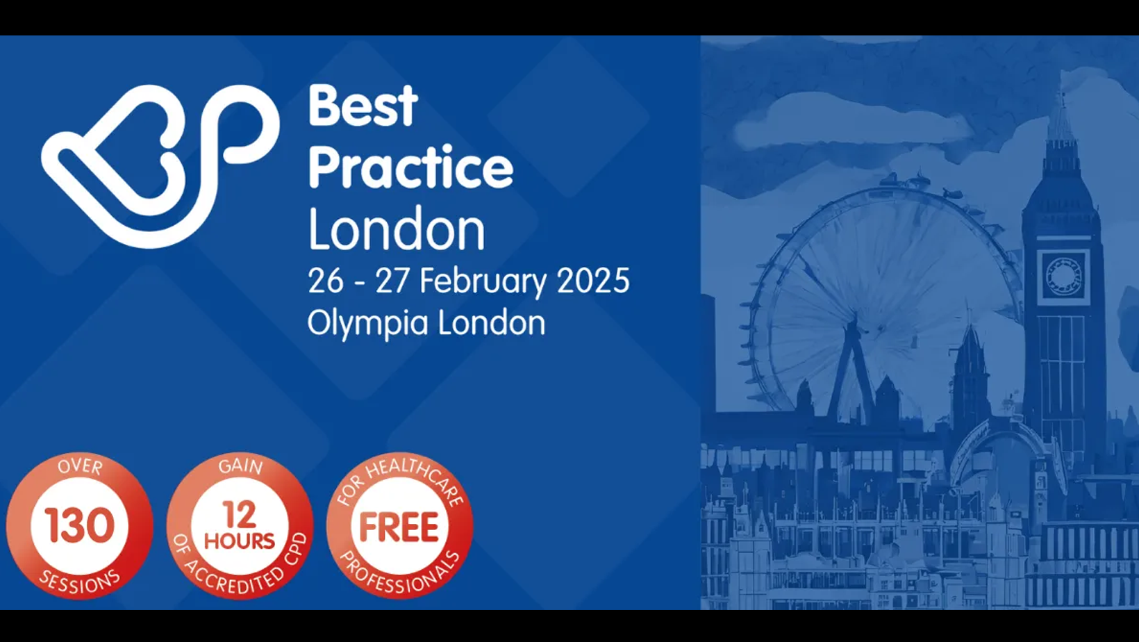 Best Practice London 26th 27th February 2025 [Olympia London