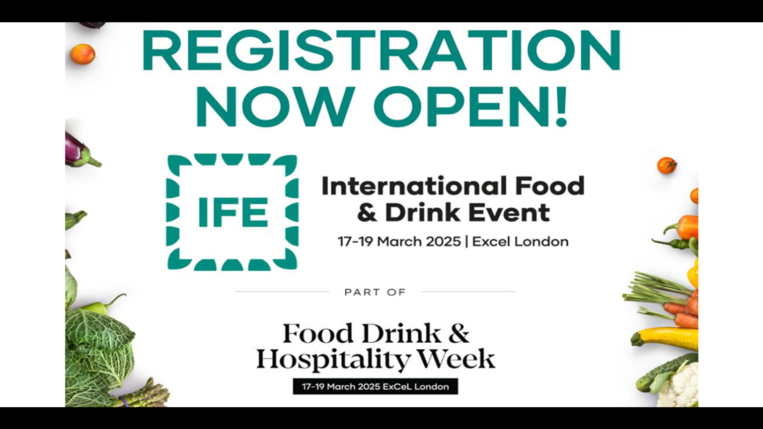 IFE, International Food & Drink Event 17th 19th March 2025 [ExCeL